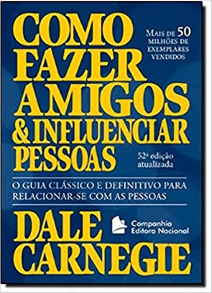 Resumo e Principais Lições de Como Fazer Amigos e Influenciar Pessoas