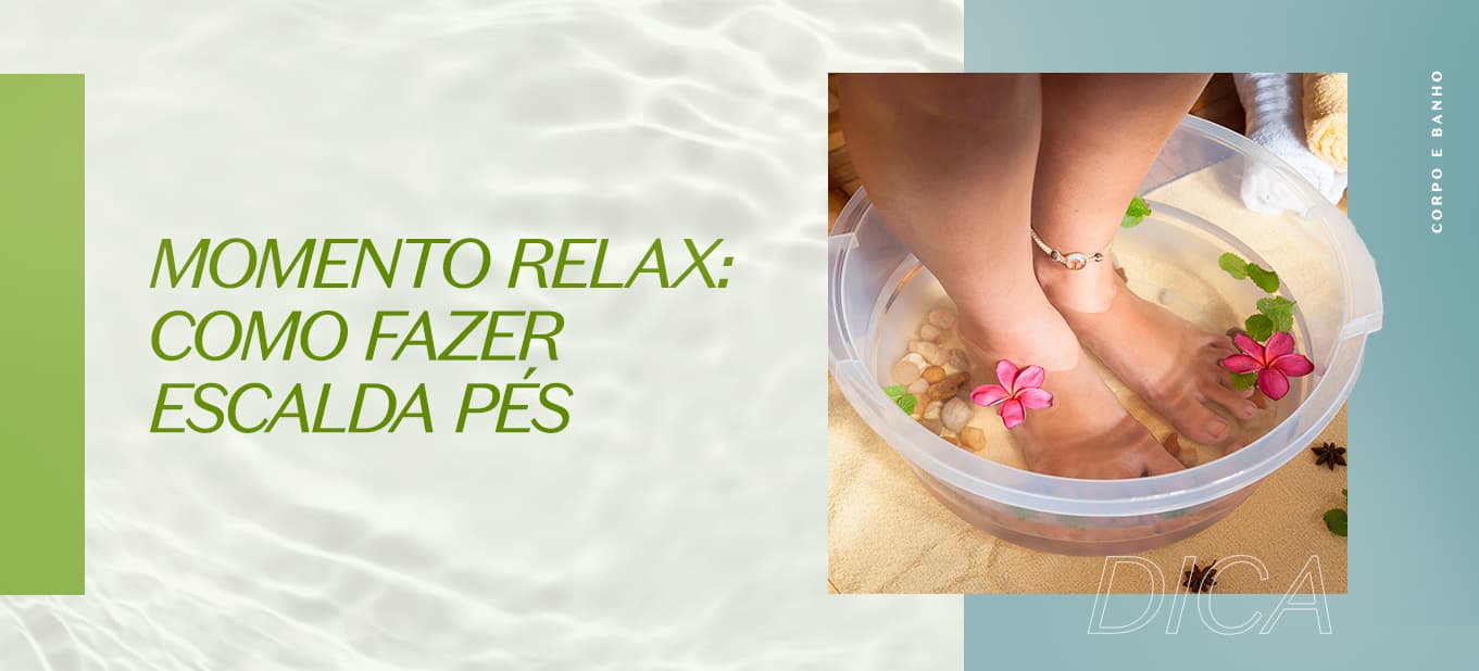 erros comuns ao fazer escalda pes em casa