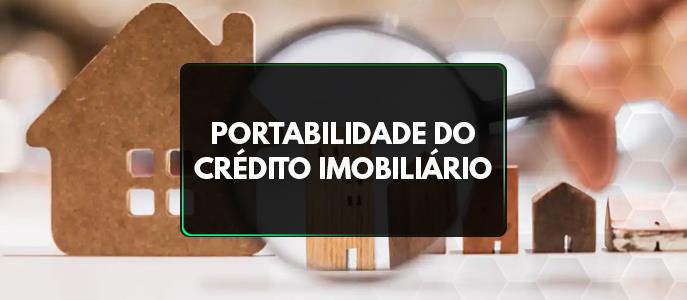 Portabilidade de Financiamento Imobiliário: Guia Completo dos Custos Escondidos