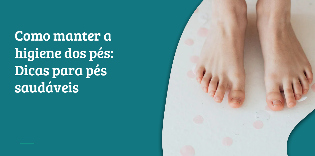 rotina de cuidados com os pés em casa