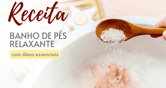 melhores receitas escalda pes caseiro